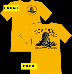 Devils Tower Lodge & Devils Tower Climbing - TOP THIS . . . I DID!!! T-Shirt - Get Yours Here!!